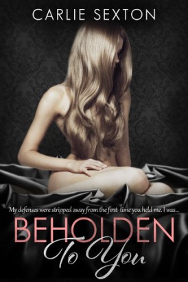 Beholden To You Cover Reveal Beholden To You Cover Reveal