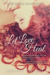 Let Love Heal Book Tour Review