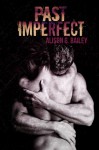 Past Imperfect Book Review
