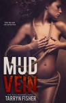 Mud Vein Book Review