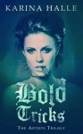 Bold Tricks Book Review/ Giveaway**