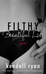 Filthy Beautiful Lies is Live!