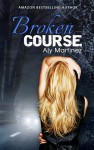 Broken Course Cover Reveal
