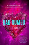 Bad Romeo Book Review