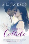 “When We Collide” is on SALE!