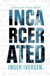 “Incarcerated” Book Review