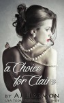 “A Choice For Claire” Book Review