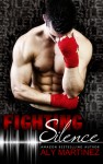 “Fighting Silence”  Signed Giveaway