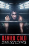 “Xavier Cold” Book Review