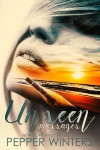 “Unseen Messages” Book Review/ Giveaway**