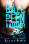 “Ball Peen Hammer” Excerpt Reveal