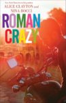 Roman Crazy Book Review/ Giveaway**