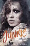 “Junkie” Book Review/ Giveaway**