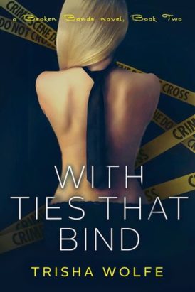 With Ties That Bind: Book Two Book Blitz/ Giveaway** With Ties That Bind: Book Two Book Blitz/ Giveaway**