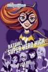 “Batgirl At Super Hero High” Audio Review
