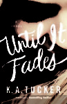 Until It Fades Cover Reveal