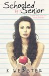 “Schooled By A Senior” Book Review/ Giveaway**