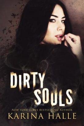“Dirty Souls” Double Review “Dirty Souls” Double Review