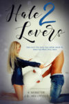 Hate 2 Lovers Release Blitz/ Giveaway*