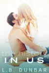 The History In Us Cover Reveal/ Giveaway**