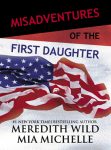 Misadventures Of The First Daughter Q&A Review