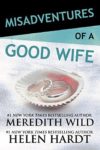 Misadventures of a Good Wife Release Blitz/ Giveaway*