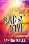 Bad To Love Cover Reveal