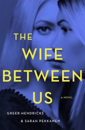The Wife Between Us Book Review The Wife Between Us Book Review