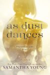 As Dust Dances Cover Reveal