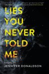 Lies You Never Told Me Book Review