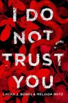 I Do Not Trust You Book Review