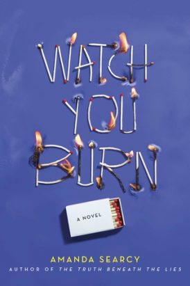 Watch You Burn Book Review Watch You Burn Book Review