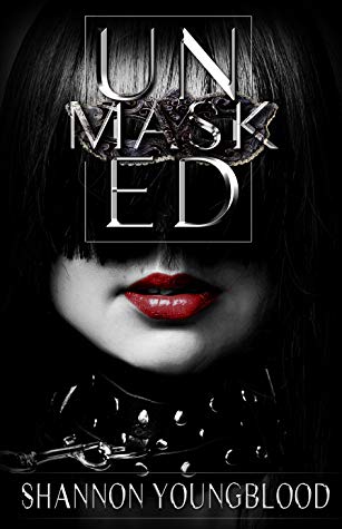 Unmasked by Shannon Youngblood