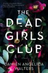 The Dead Girls Club Advance Book Review