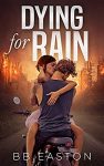 Dying For Rain Book Review