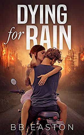Dying For Rain by BB Easton