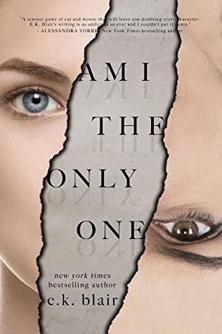 Am I The Only One by E.K. Blair