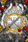 The ​Crown of Gilded Bones is Live!